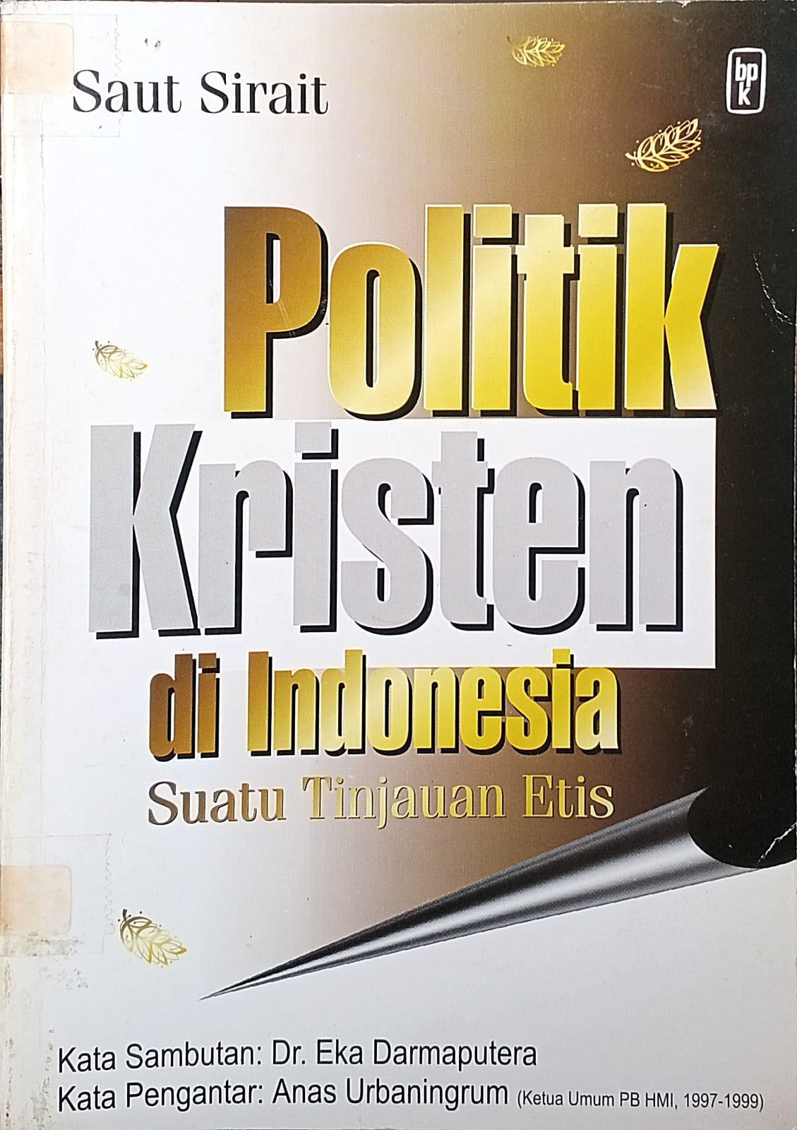 Cover buku Politik Kristen di Indonesia Suatu Tinjauan Etis