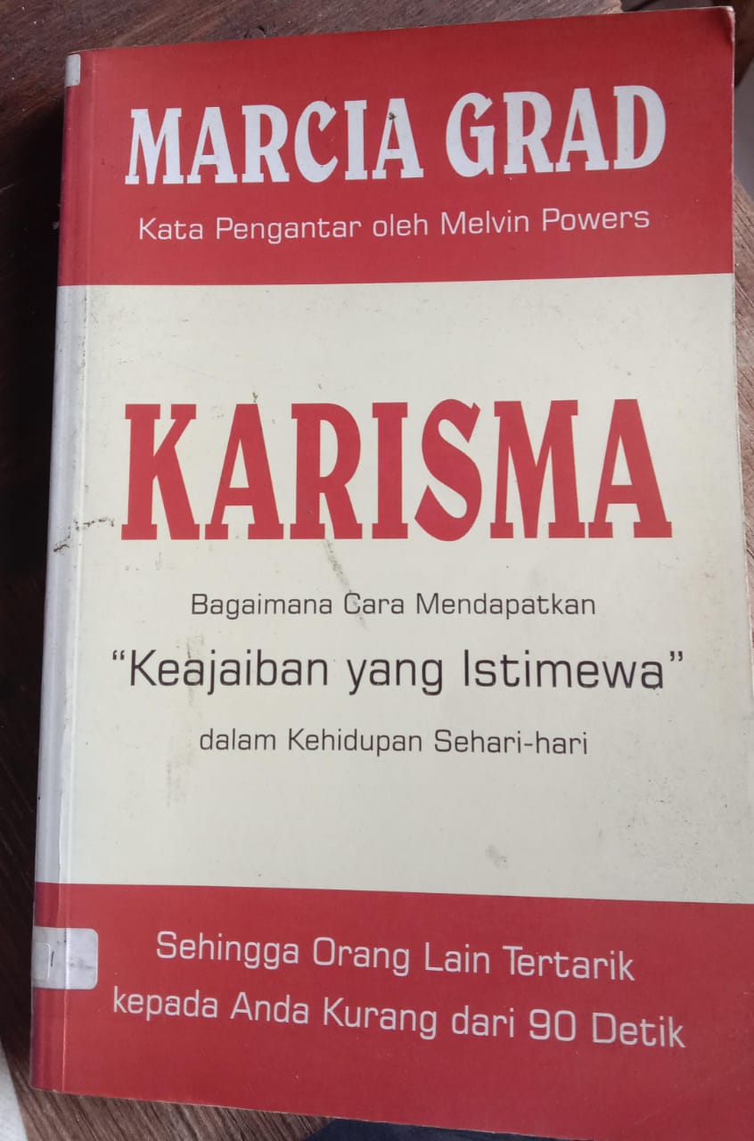 Cover buku Karisma Bagaimana Cara Mendapatkan "Keajaibadan yang Istimewa" Dalam Kehidupan Sehari-hari