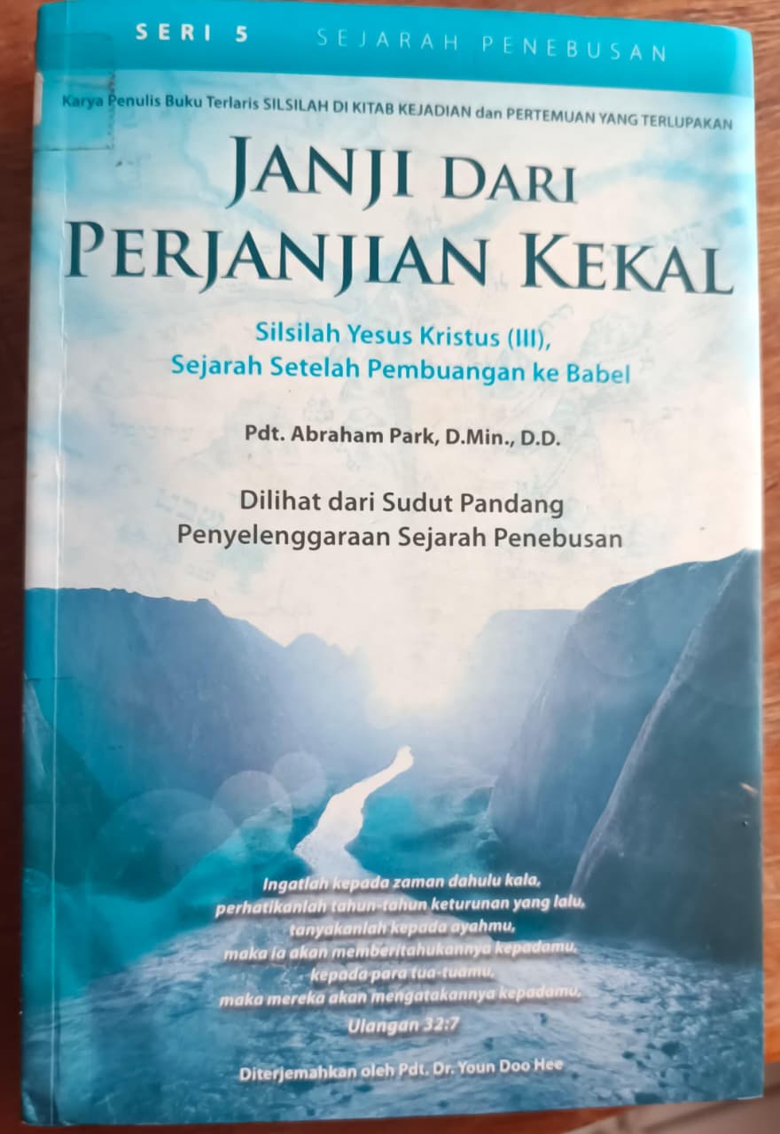 Cover buku JANJI DARI PERJANJIAN KEKAL Silsilah Yesus Kristus (III), Sejarah Setelah Pembuangan ke Babel