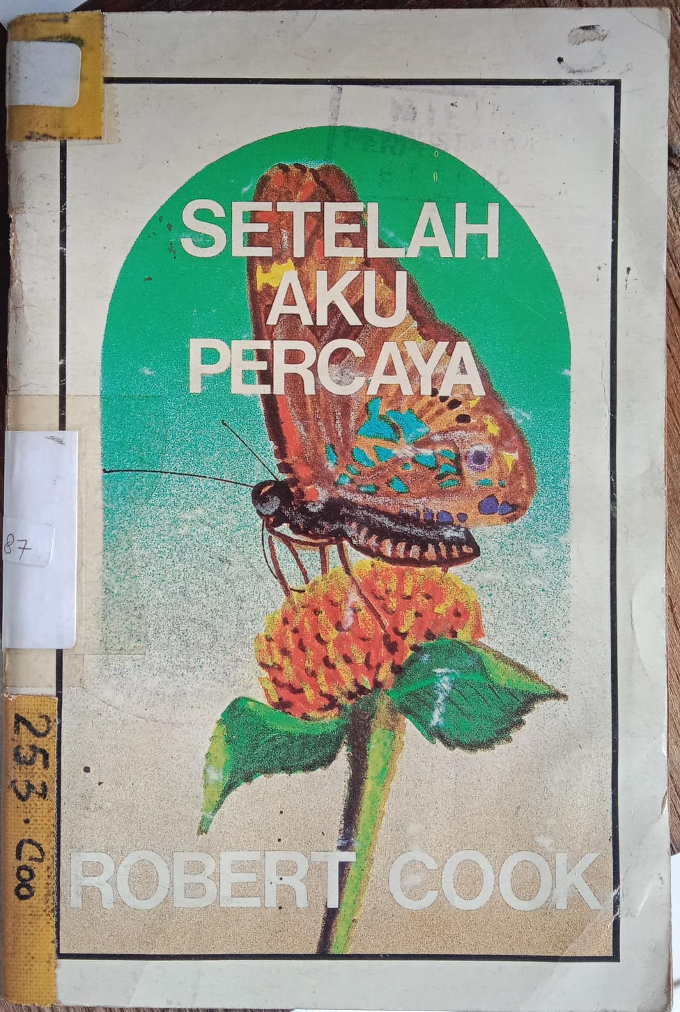 Cover buku Setelah Aku Percaya