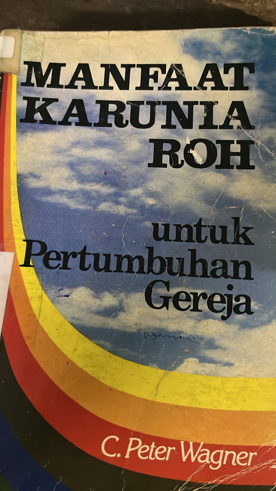 Cover buku Manfaat Karunia Roh Untuk Pertumbuhan Gereja