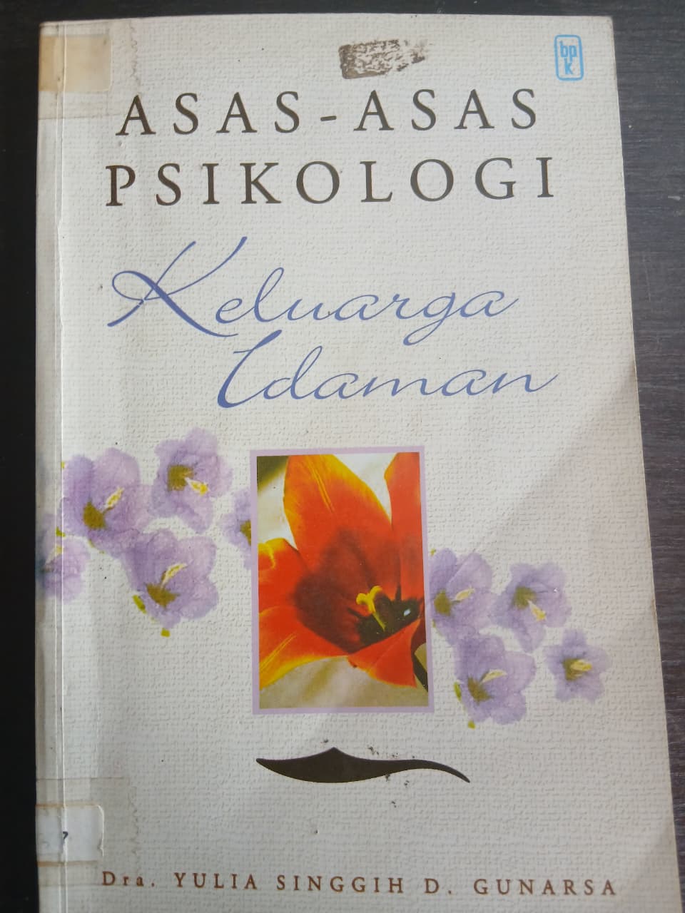 Cover buku ASAS-ASAS PSIKOLOGI KELUARGA IDAMAN