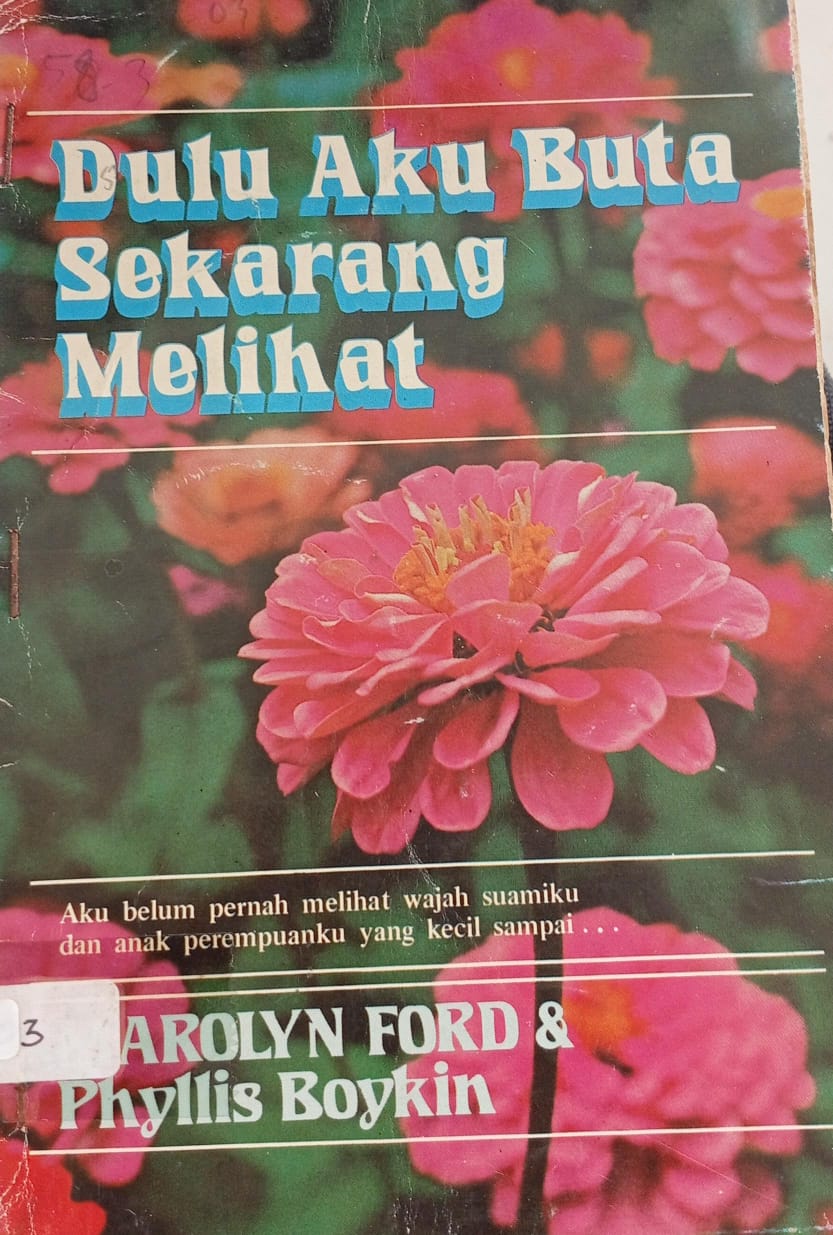 Cover buku Dulu aku buta sekarang melihat