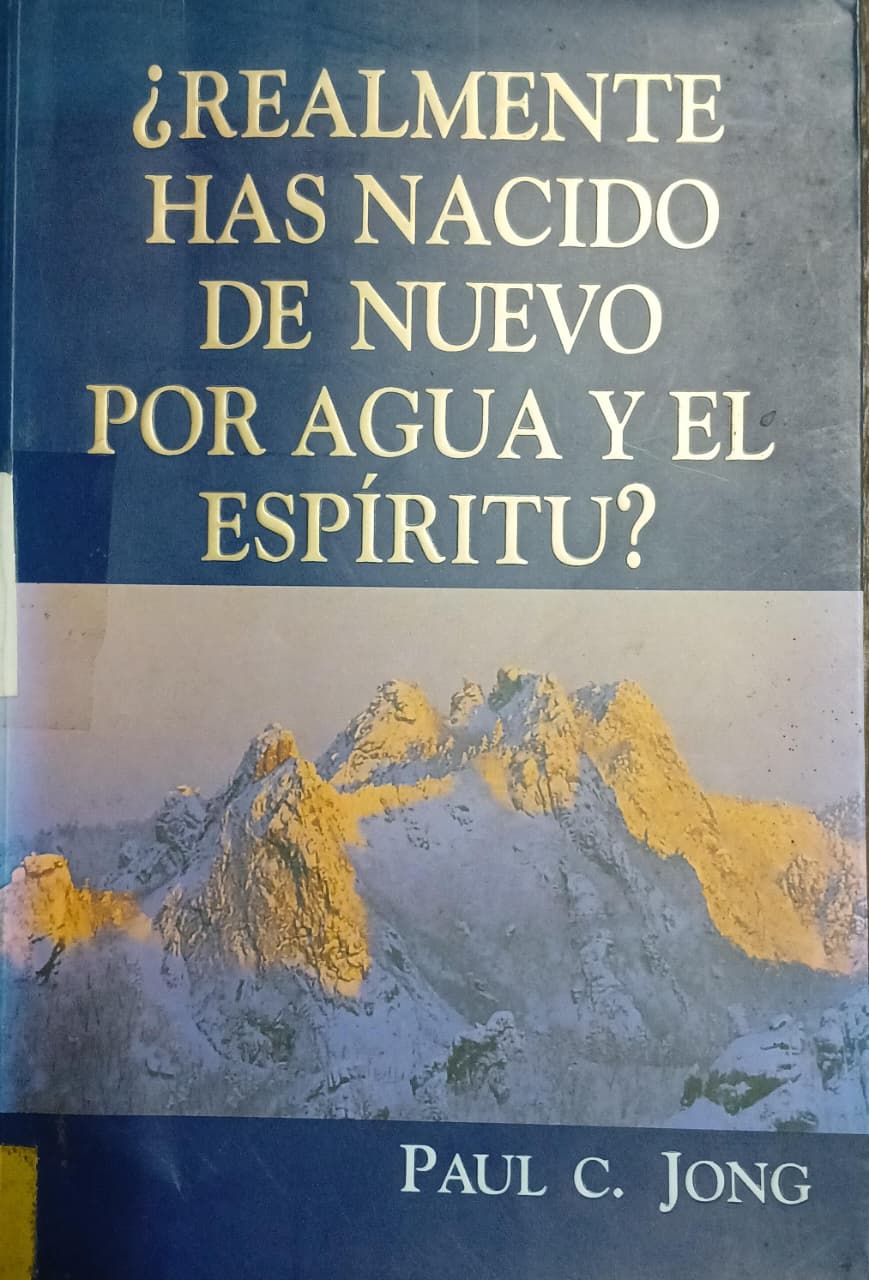 Cover buku REALMENTE HAS NACINDO DE NUEVO  POR AGUA Y EL ESPIRITU?