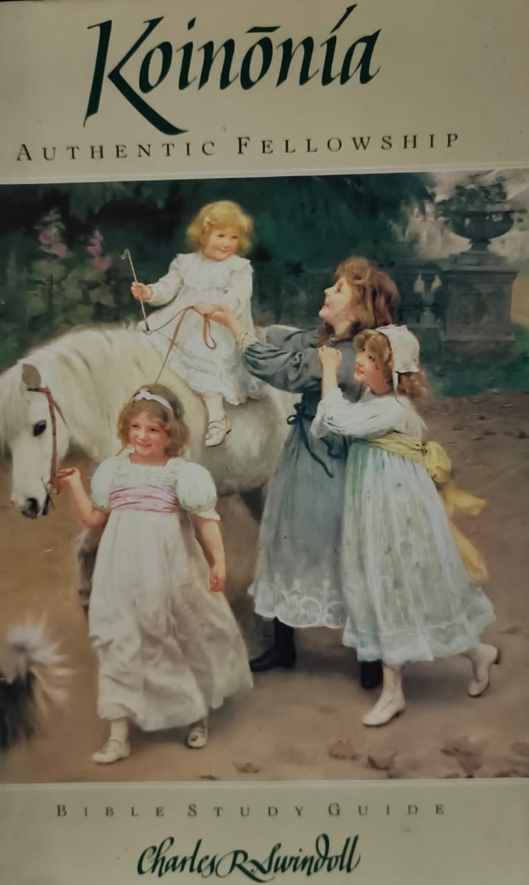 Cover buku Koinonia AUTHENTIC FELLOWSHIP BIBLE STUDY GUIDE