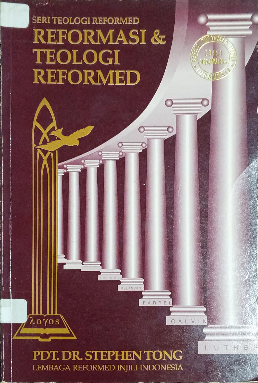 Cover buku SERI TEOLOGI REFORMED REFORMASI & TEOLOGI REFORMED