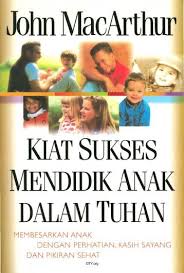 Cover buku KIAT SUKSES MENDIDIK ANAK DALAM TUHAN
