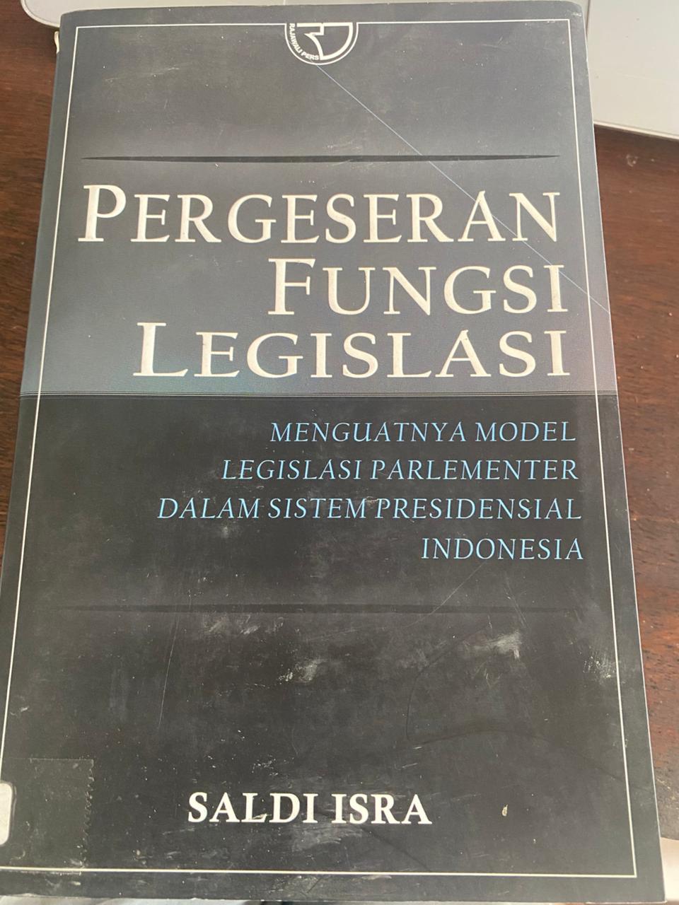 Cover buku Pergeseran Fungsi Legislasi
