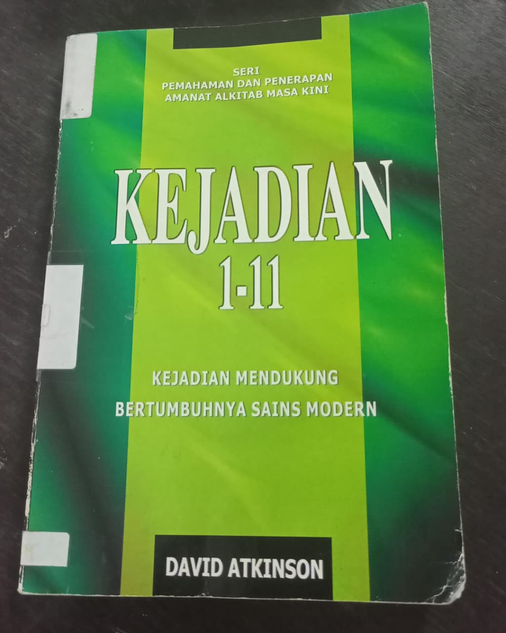Cover buku KEJADIAN 1-11 KEJADIAN MENDUKUNG BERTUMBUHNYA SAINS MODERN