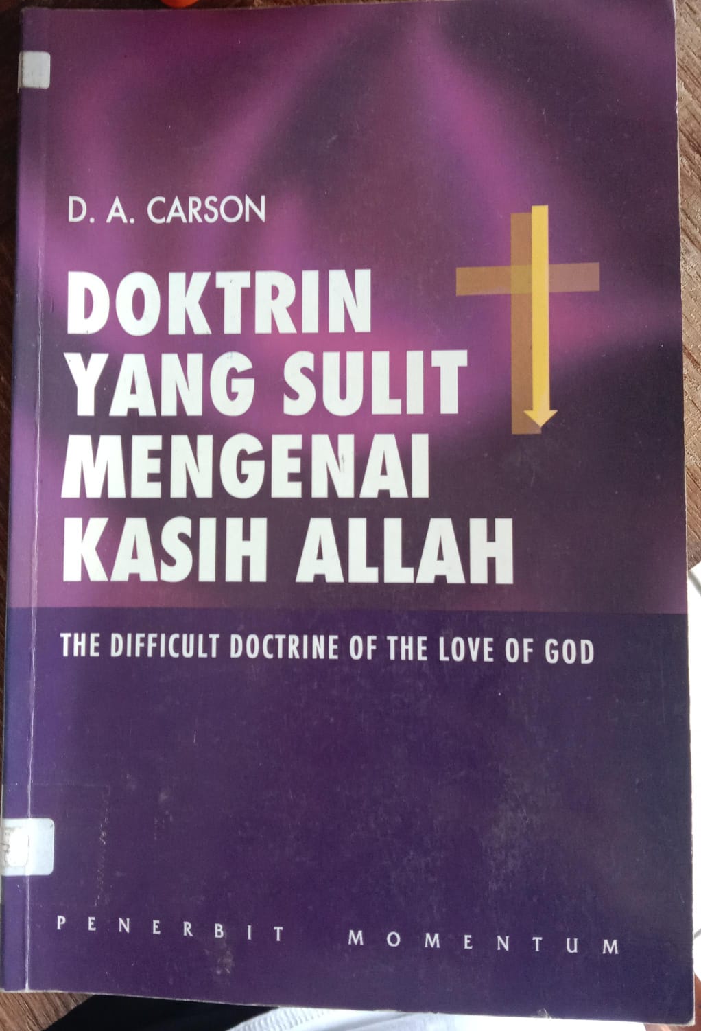 Cover buku Doktrin Yang Sulit Mengenai Kasih Allah