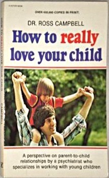 Cover buku HOW TO REALLY LOVE YOUR CHILD