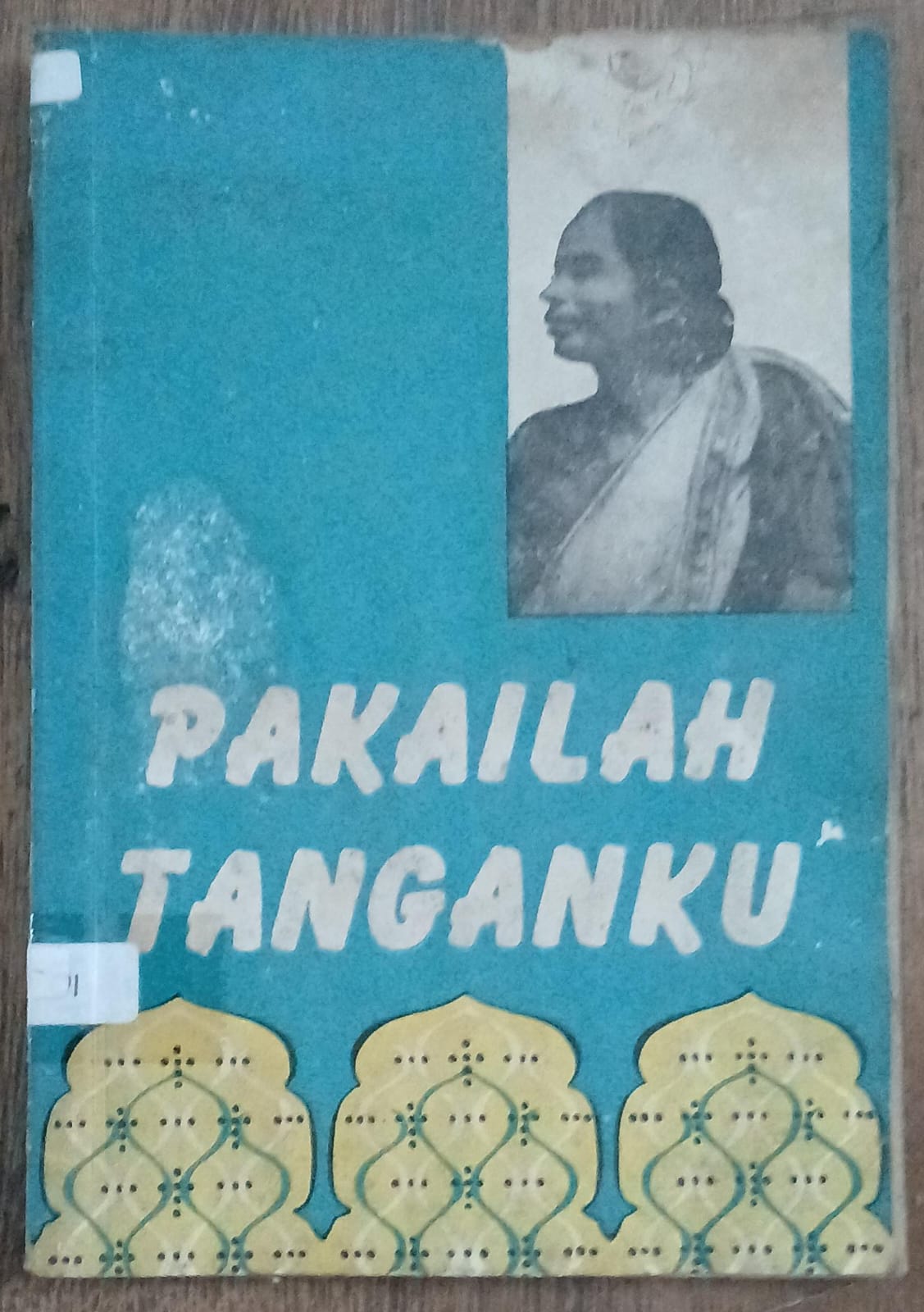 Cover buku PAKAILAH TANGANKU