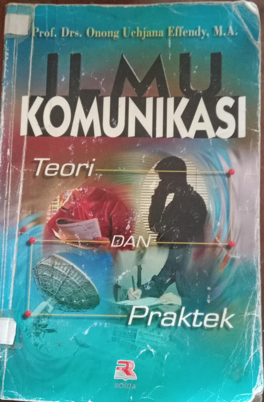 Cover buku Ilmu Komunikasi Teori Dan Praktek