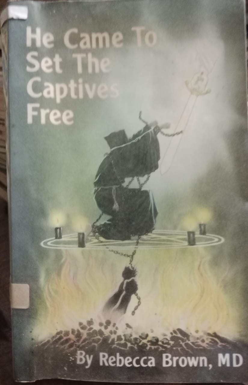 Cover buku He Came To Set  The Captives Free