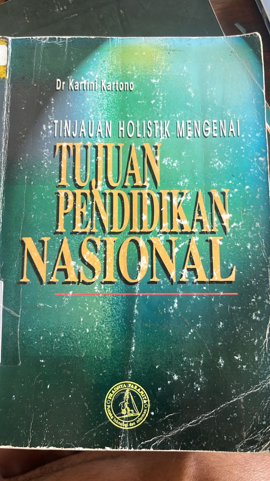 Cover buku Tujuan Holistik Mengenai Tujuan Pendidikan Nasional