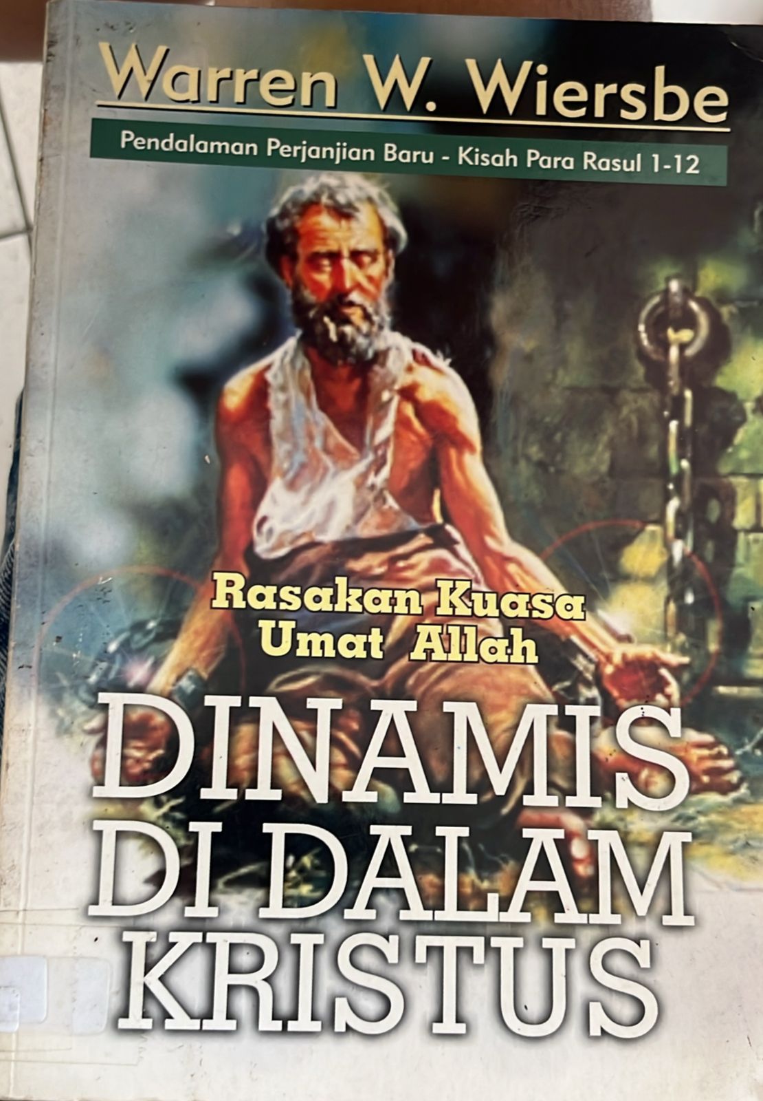 Cover buku Dinamis Di Dalam Kristus Rasakan Kuasa Umat Allah