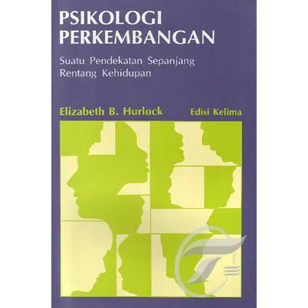 Cover buku Psikologi Perkembangan: Suatu Pendekatan Sepanjang Rentang Kehidupan