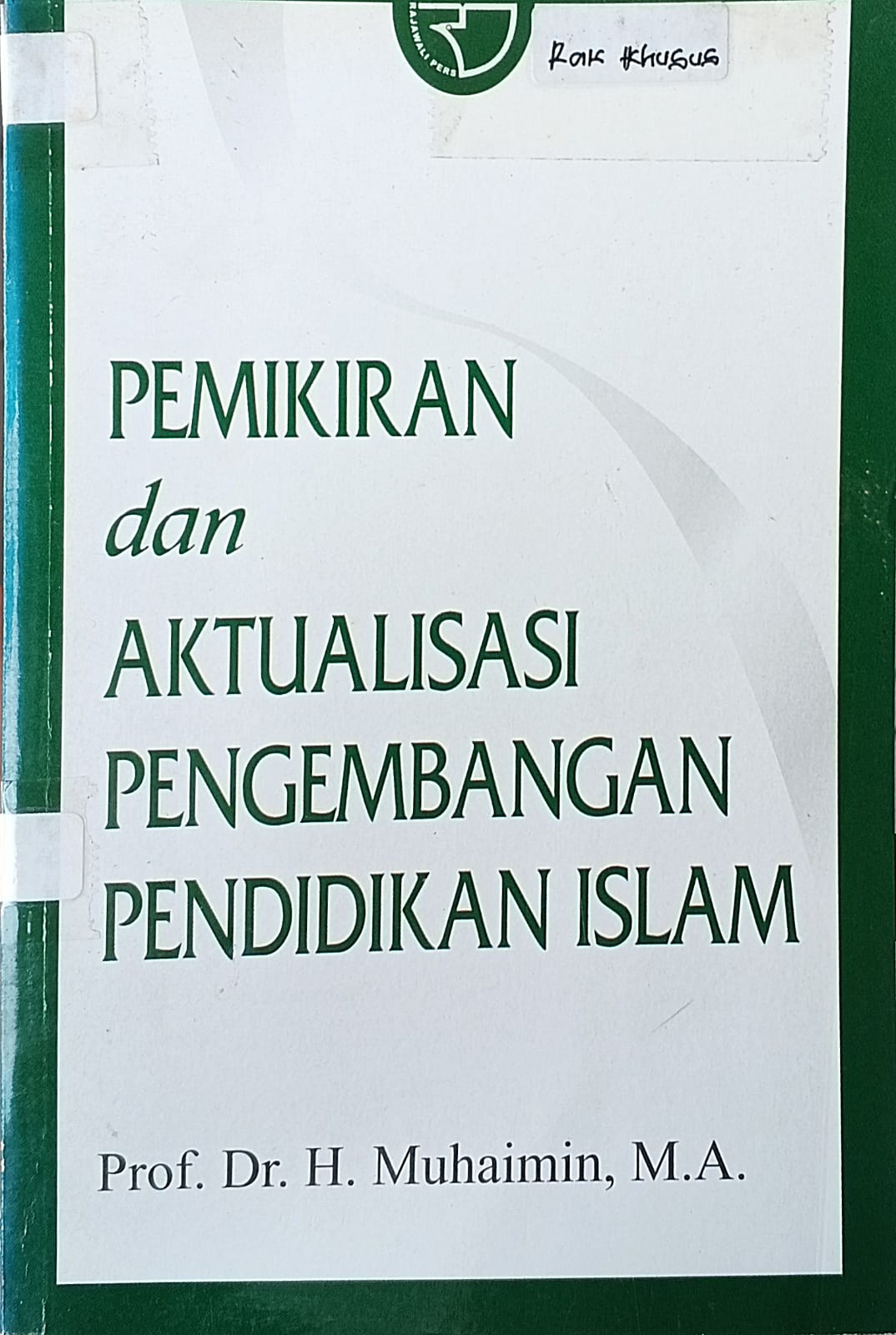 Cover buku PEMIKIRAN dan AKTUALISASI PENGEMBANGAN PENDIDIKAN ISLAM