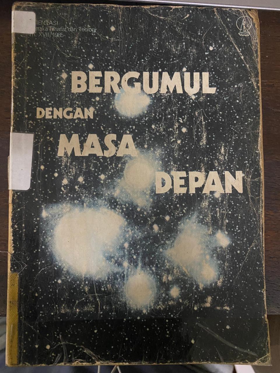 Cover buku Bergumul Dengan Masa Depan