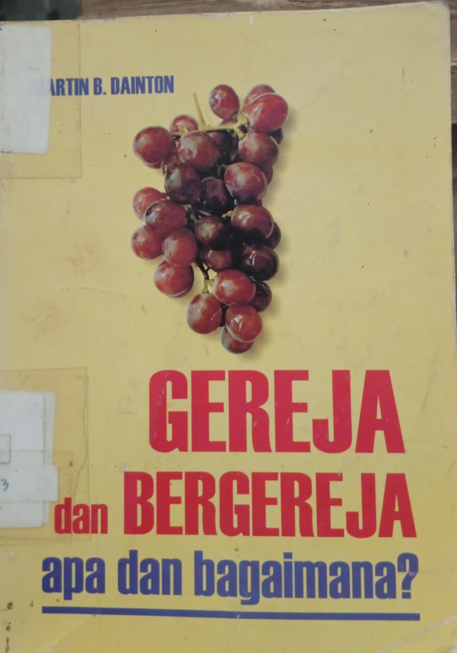 Cover buku Gereja dan bergereja apa dan bagaimana?