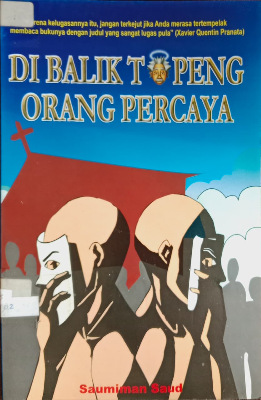 Cover buku DIBALIK TOPENG ORANG PERCAYA