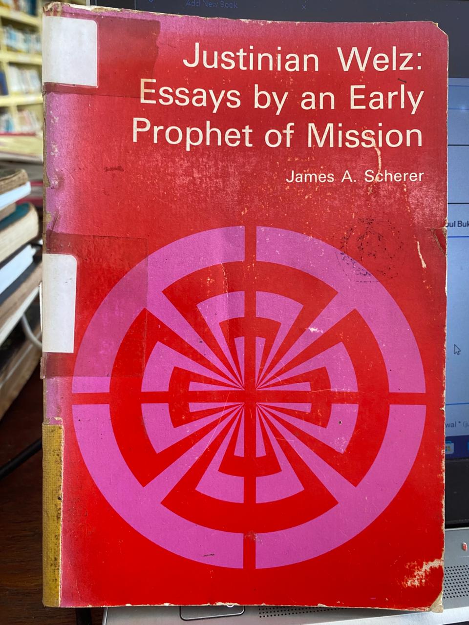 Cover buku Justinian Welz: Essays By an Early Prophet Of Mission