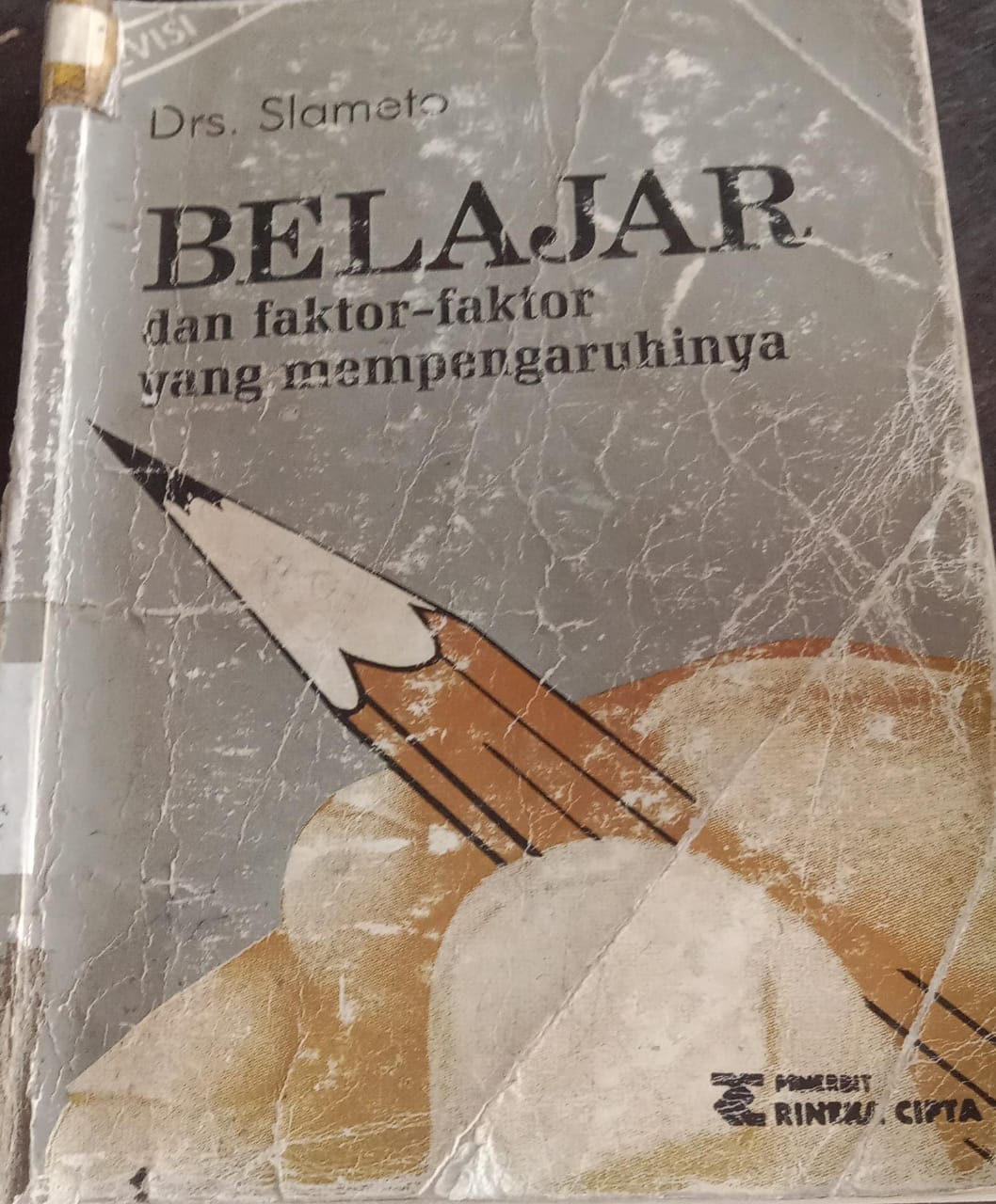 Cover buku Belajar dan faktor-faktor yang mempengaruhinya