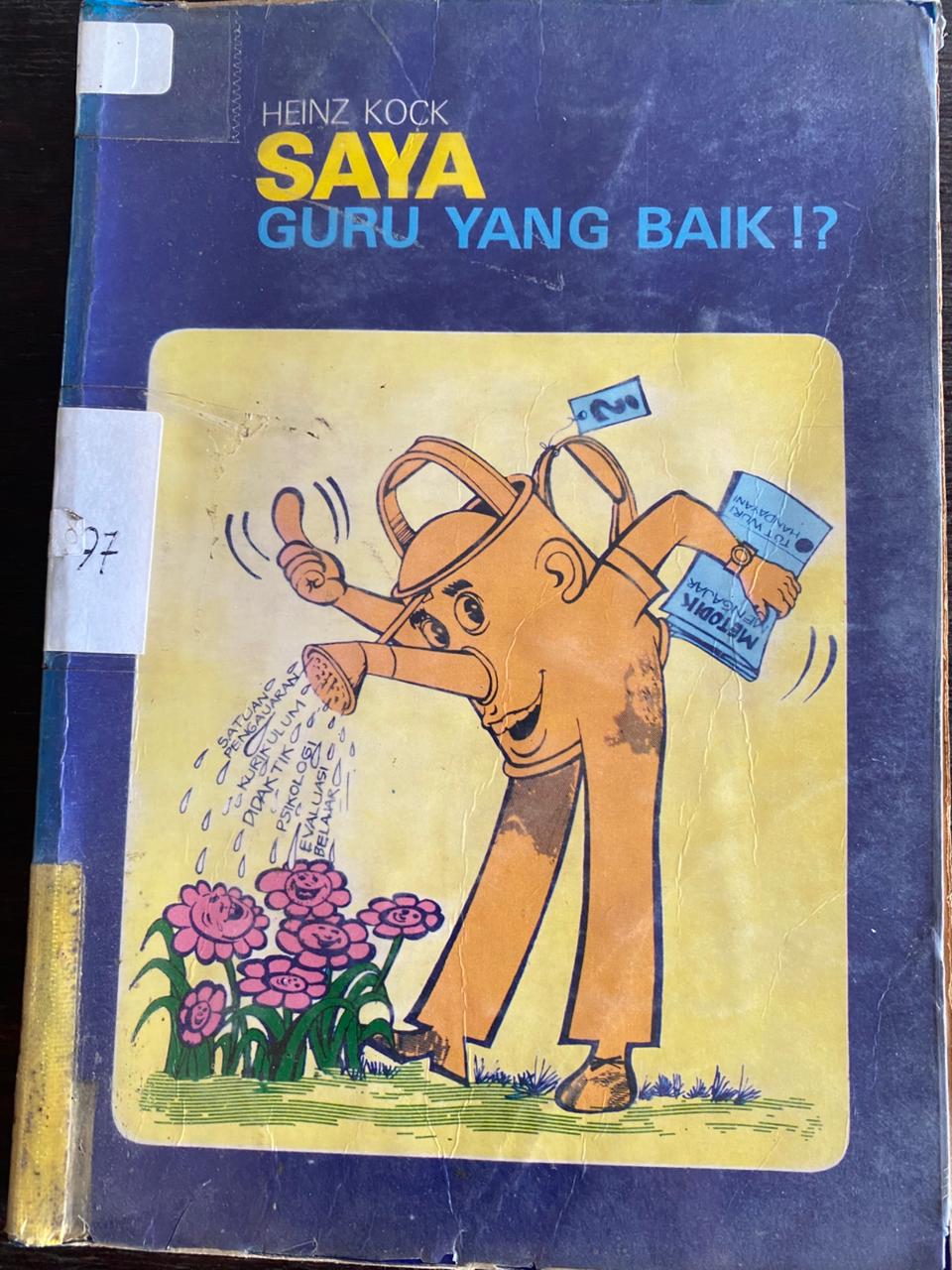 Cover buku Saya Guru Yang Baik !?