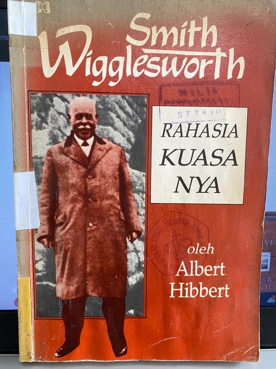 Cover buku Smith Wigglesworth Rahasia Kuasanya