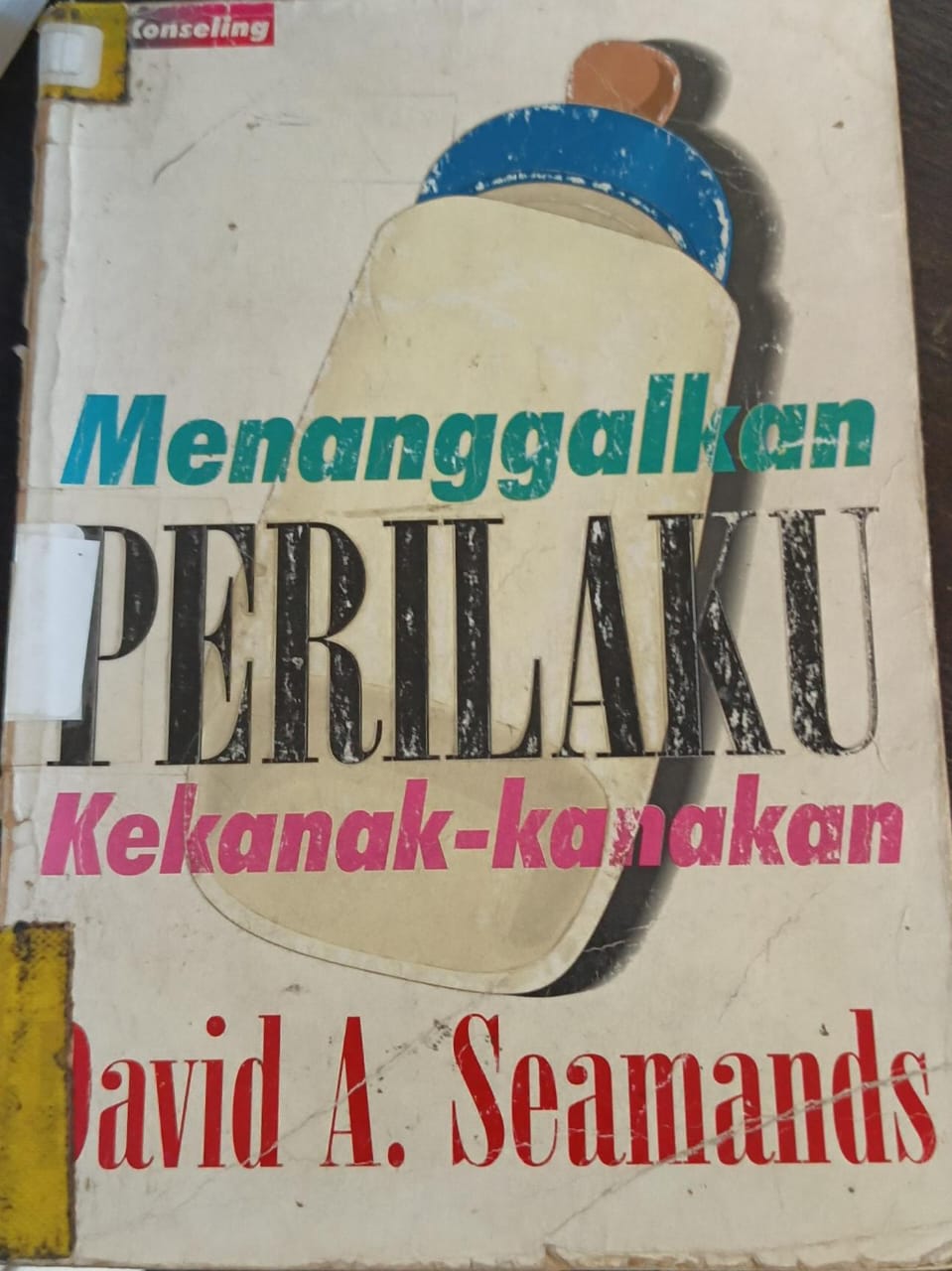 Cover buku Menanggalkan Perilaku Kekanak-Kanakan