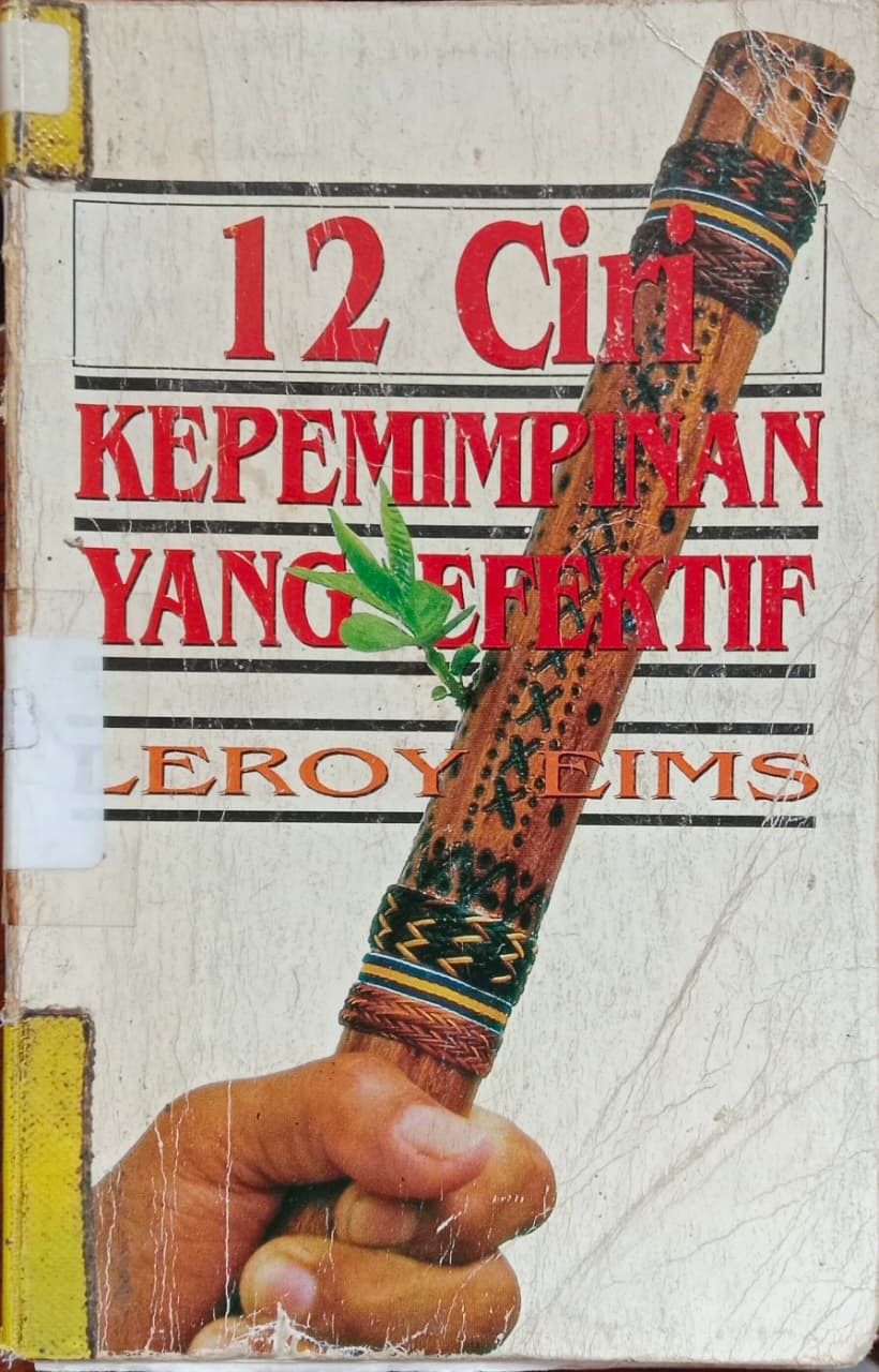 Cover buku 12 CIRI KEPEMIMPINAN YANG EFEKTIF