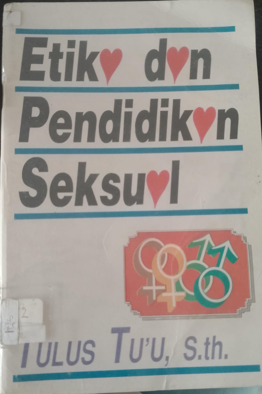 Cover buku ETIKA DAN PENDIDIKAN SEKSUAL