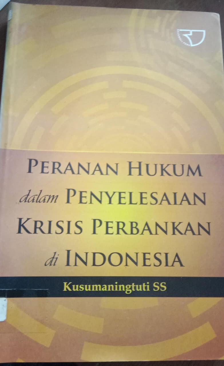 Cover buku PERANAN DALAM PENYELESAIAN KRISIS PERBANK DI INDONESIA