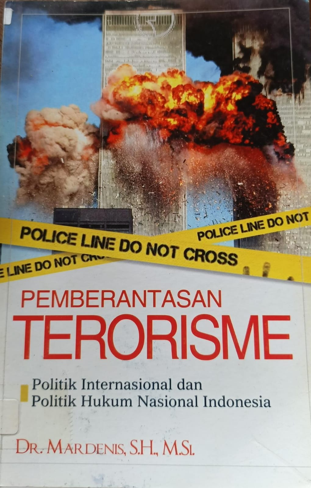 Cover buku Pemberatasan Terorisme Politik Internasional dan Hukum Nasional Indonesia