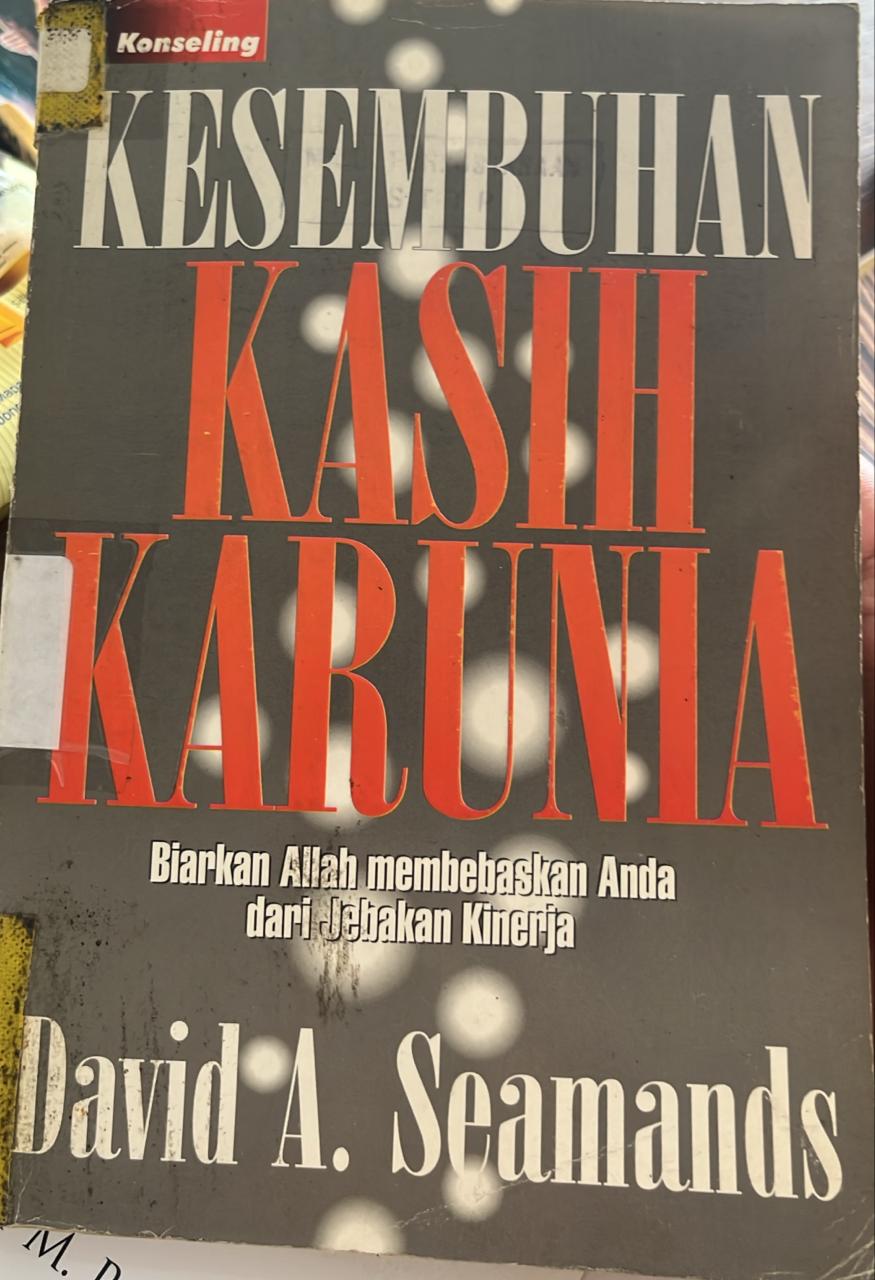 Cover buku Kesembuhan Kasih Karunia