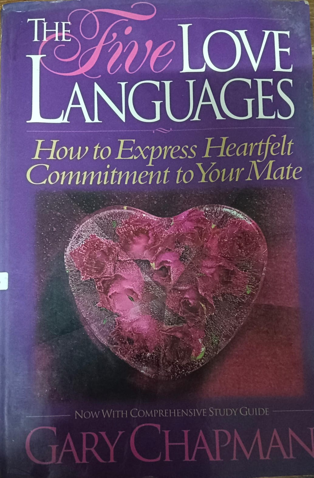 Cover buku THE FIVE LOVE LANGUEAGES How to Express Heartfelt Commitment to Your Mate