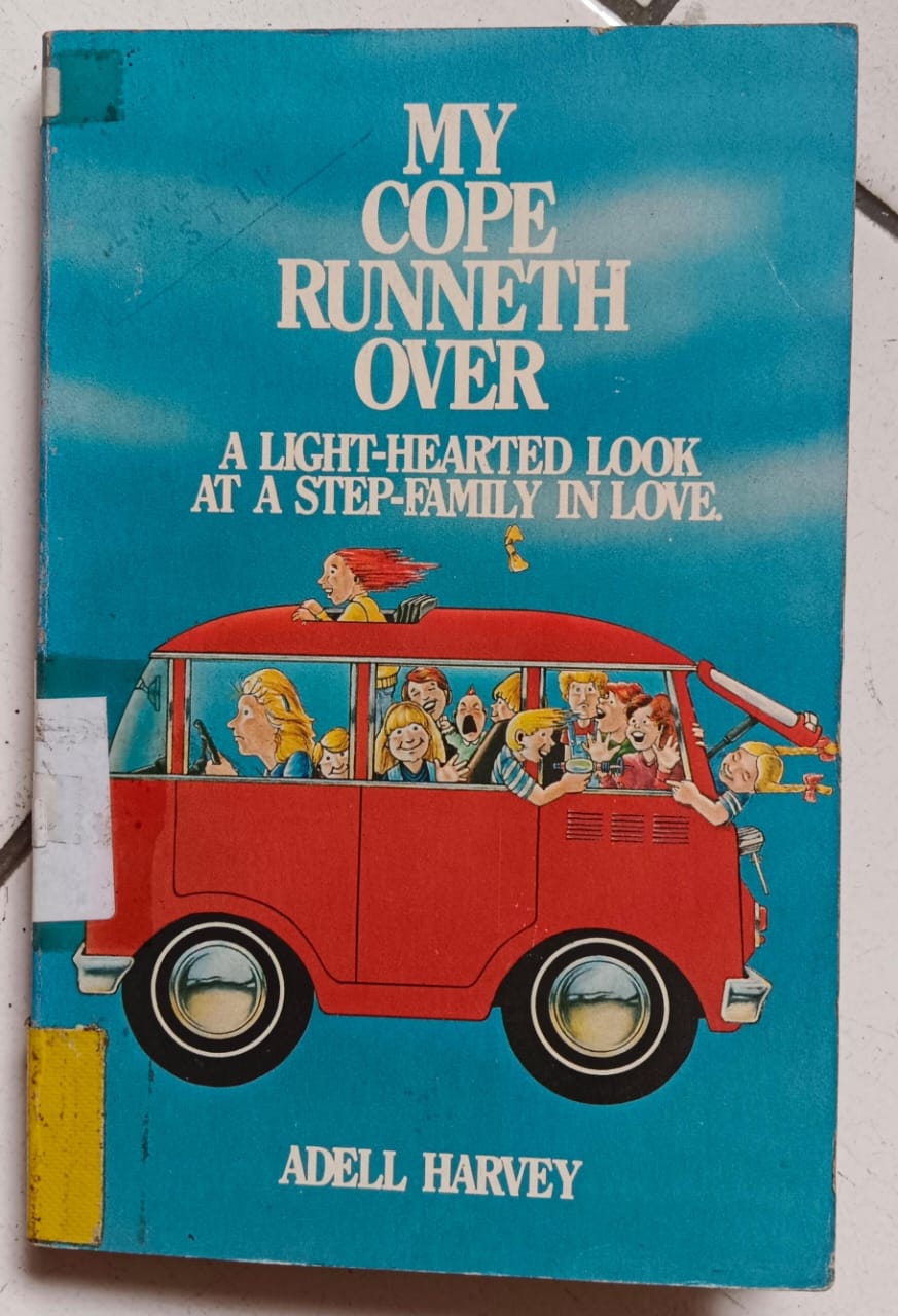 Cover buku MY COPE RUNNETH OVER A LIGHT-HEARTED LOOK AT A SPET-FAMILY IN LOVE
