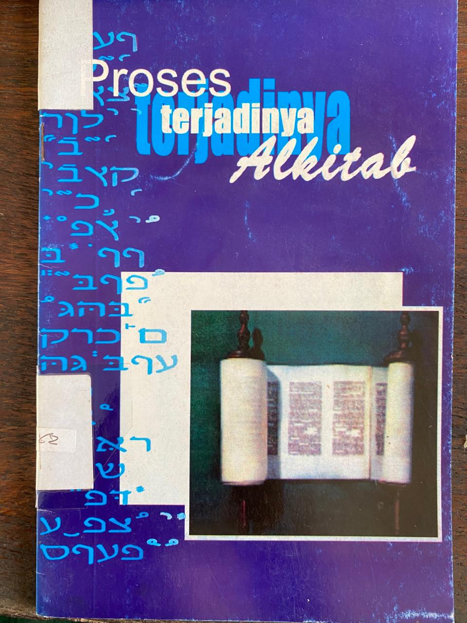 Cover buku Proses Terjadinya Alkitab